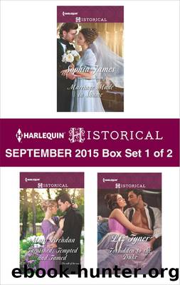 Harlequin Historical September 2015 - Box Set 1 of 2: Marriage Made in Shame\Tarnished, Tempted and Tamed\Forbidden to the Duke\Winter's Camp by Sophia James