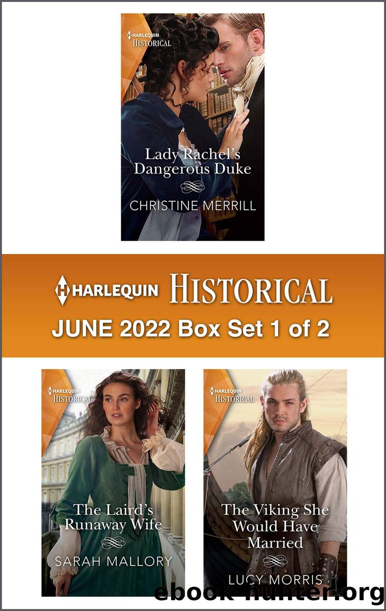 Harlequin Historical: June 2022 Box Set 1 of 2 by Christine Merrill