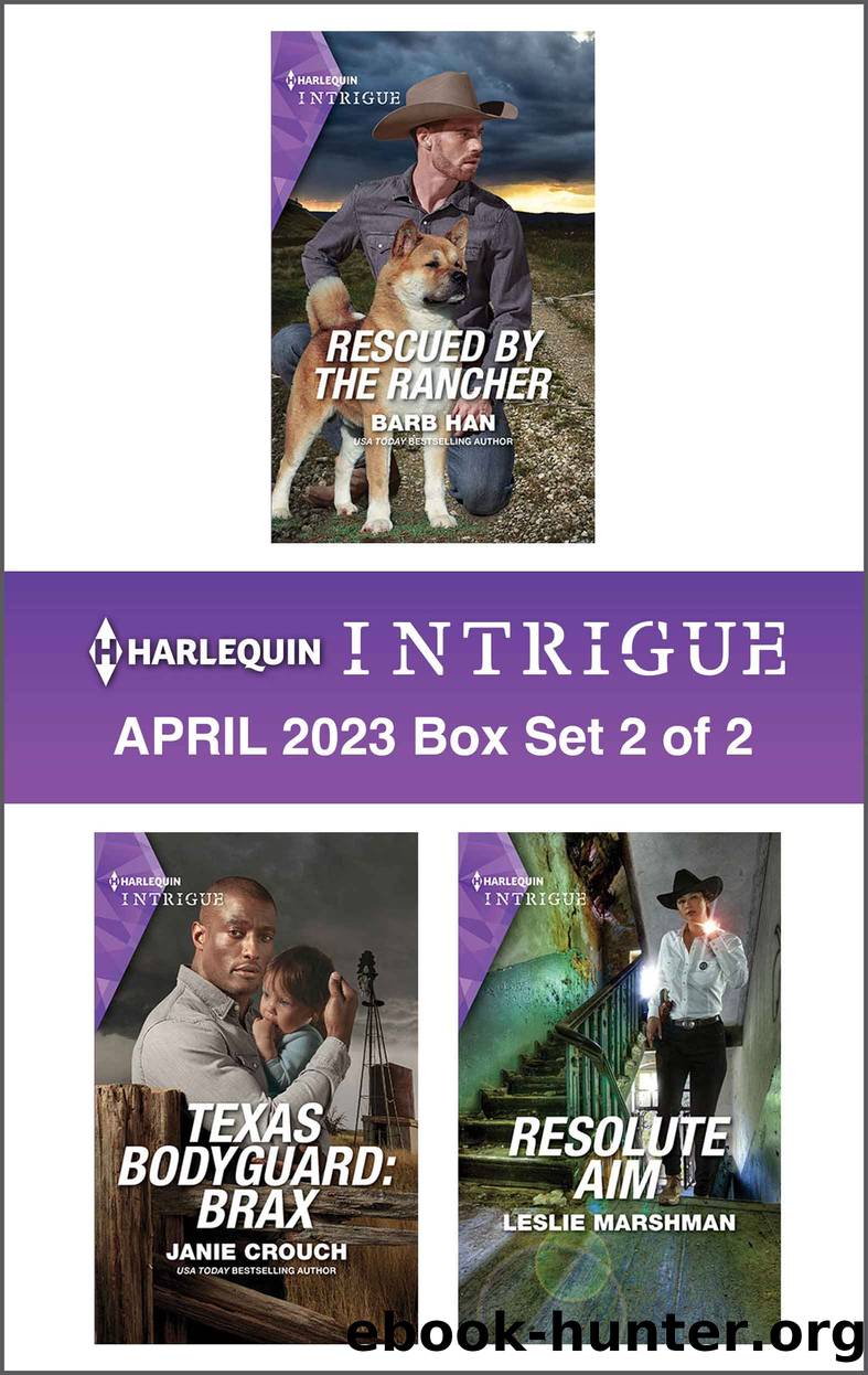 Harlequin Intrigue April 2023--Box Set 2 of 2 by Barb Han