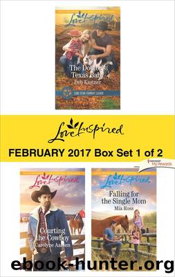 Harlequin Love Inspired February 2017 - Box Set 1 of 2 by Deb Kastner Carolyne Aarsen & Mia Ross
