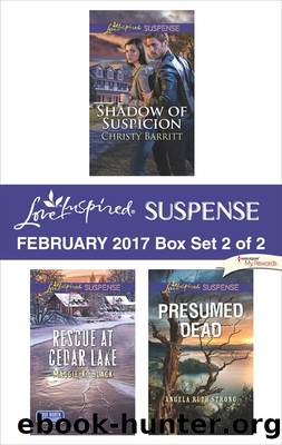 Harlequin Love Inspired Suspense February 2017 - Box Set 2 of 2 by Christy Barritt Maggie K. Black & Angela Ruth Strong