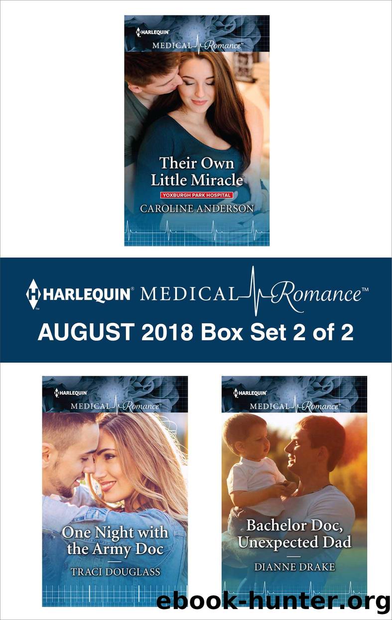 Harlequin Medical Romance August 2018--Box Set 2 of 2 by Caroline Anderson