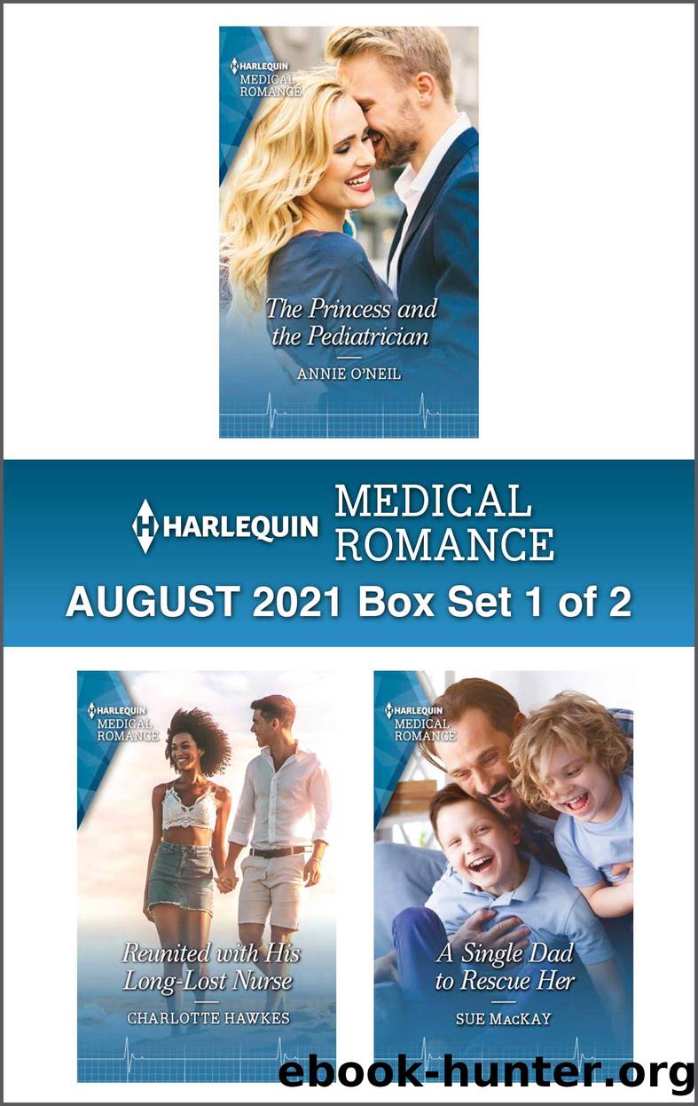 Harlequin Medical Romance August 2021--Box Set 1 of 2 by Annie O'Neil
