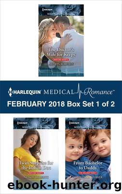 Harlequin Medical Romance February 2018--Box Set 1 of 2 by Alison Roberts