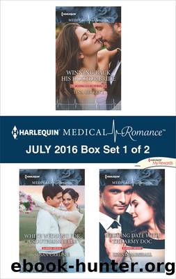 Harlequin Medical Romance July 2016, Box Set 1 of 2 by Tina Beckett