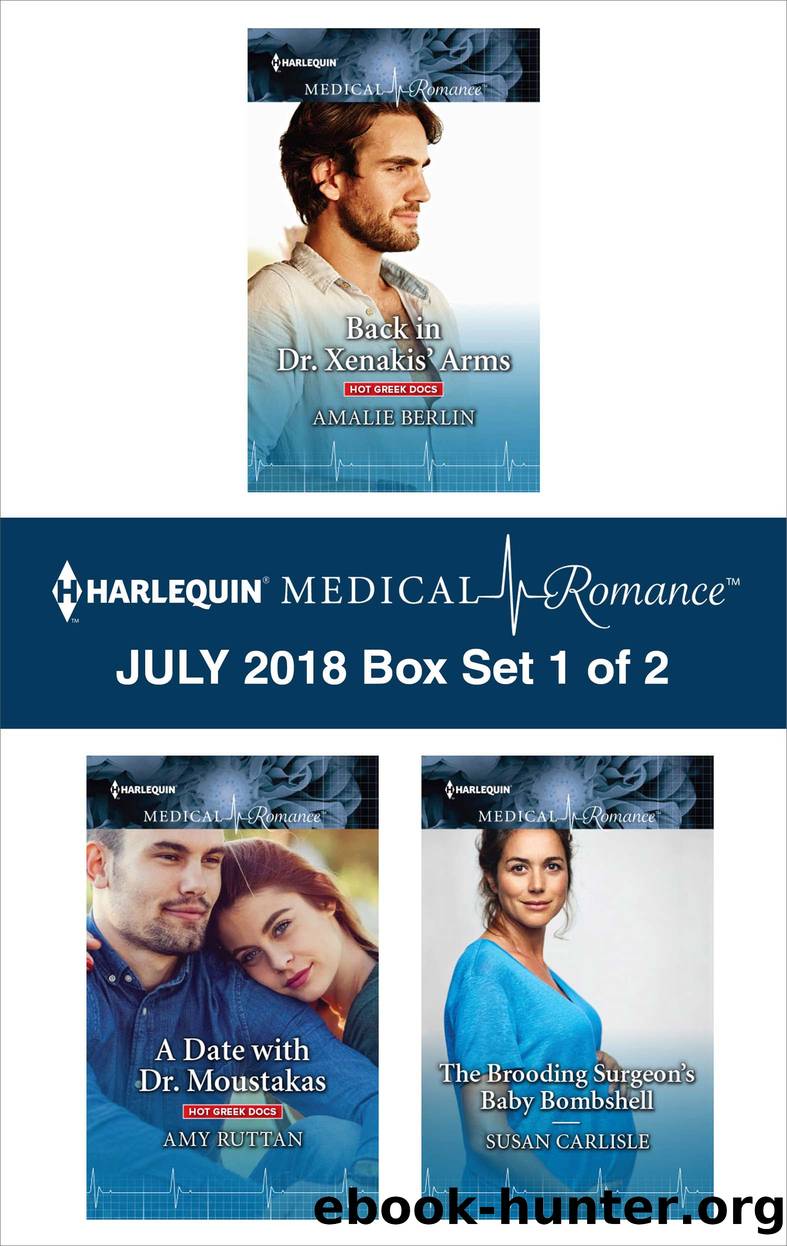 Harlequin Medical Romance July 2018--Box Set 1 of 2 by Amalie Berlin