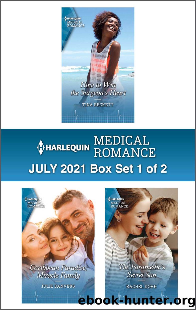 Harlequin Medical Romance July 2021--Box Set 1 of 2 by Tina Beckett