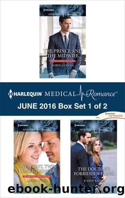 Harlequin Medical Romance June 2016, Box Set 1 of 2 by Robin Gianna