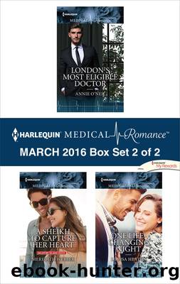 Harlequin Medical Romance March 2016--Box Set 2 of 2 by Annie O'Neil