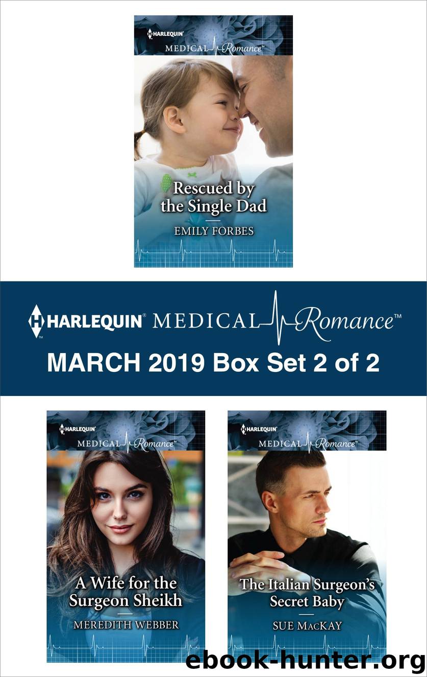 Harlequin Medical Romance March 2019 - Box Set 2 of 2 by Emily Forbes Meredith Webber Sue MacKay