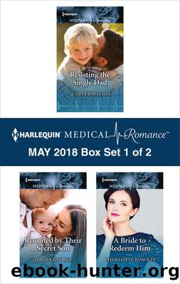 Harlequin Medical Romance May 2018--Box Set 1 of 2 by Scarlet Wilson