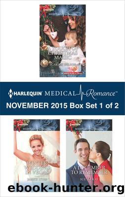Harlequin Medical Romance November 2015, Box Set 1 of 2 by Scarlet Wilson