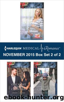 Harlequin Medical Romance November 2015, Box Set 2 of 2 by Robin Gianna