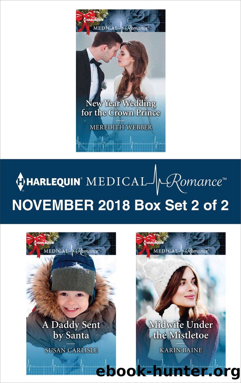 Harlequin Medical Romance November 2018 Box Set 2 of 2 by Meredith Webber Susan Carlisle and Karin Baine