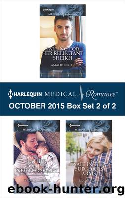 Harlequin Medical Romance October 2015, Box Set 2 of 2 by Amalie Berlin