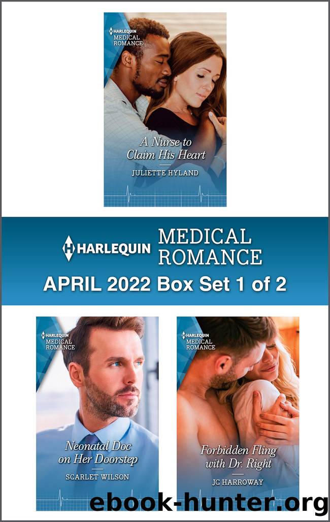 Harlequin Medical Romance: April 2022 Box Set 1 of 2 by Juliette Hyland