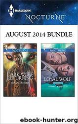 Harlequin Nocturne August 2014 Bundle: Dark Wolf Returning\Loyal Wolf by Byrd Rhyannon & Johnston Linda O