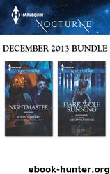 Harlequin Nocturne December 2013 Bundle: Nightmaster\Dark Wolf Running by Krinard Susan & Byrd Rhyannon