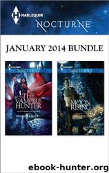 Harlequin Nocturne January 2014 Bundle: The Vampire Hunter\Moon Rising by Hauf Michele & Devoti Lori
