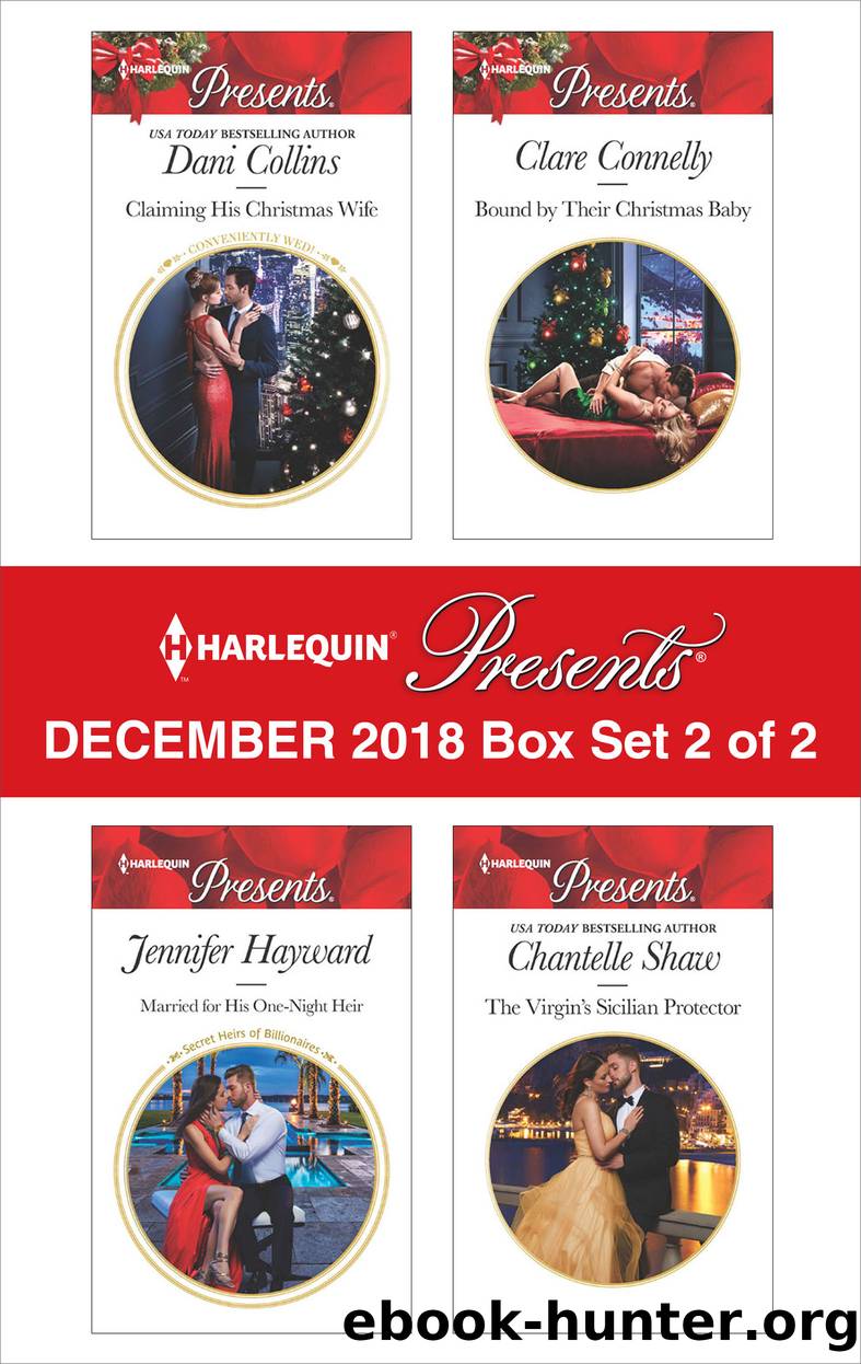Harlequin Presents December 2018, Box Set 2 of 2 by Dani Collins