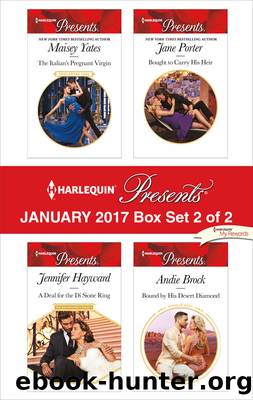 Harlequin Presents January 2017, Box Set 2 of 2 by Maisey Yates