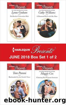 Harlequin Presents June 2018 Box Set 1 of 2 by Lynne Graham Tara Pammi Cathy Williams & Maggie Cox