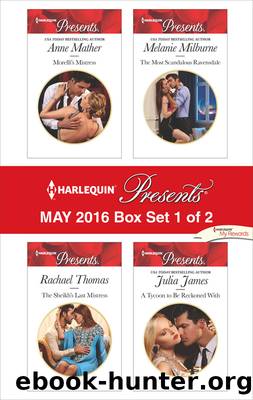Harlequin Presents May 2016, Box Set 1 of 2 by Anne Mather
