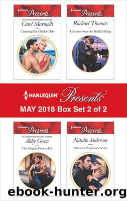Harlequin Presents May 2018--Box Set 2 of 2 by Carol Marinelli