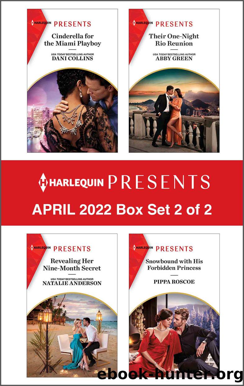 Harlequin Presents: April 2022, Box Set 2 of 2 by Dani Collins