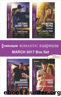 Harlequin Romantic Suspense March 2017 Box Set: an Anthology by Carla Cassidy