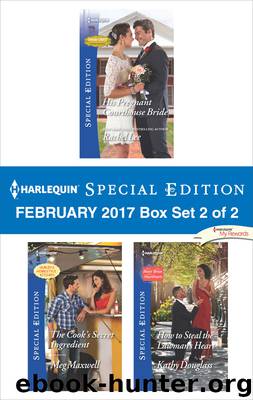 Harlequin Special Edition February 2017 Box Set 2 of 2: His Pregnant Courthouse Bride\The Cook's Secret Ingredient\How to Steal the Lawman's Heart by Rachel Lee & Meg Maxwell & Kathy Douglass