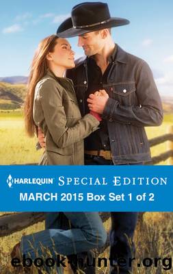 Harlequin Special Edition March 2015 - Box Set 1 of 2: Mendoza's Secret Fortune\A Second Chance at Crimson Ranch\From City Girl to Rancher's Wife by Marie Ferrarella