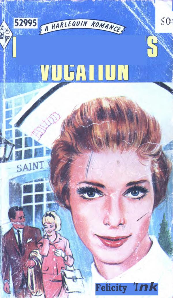 Harlequin Vintage - Nurse Ronnie's Vocation by Felicity Hayle