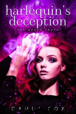 Harlequin's Deception (The Naked Truth Series Book 1) by Candi Fox