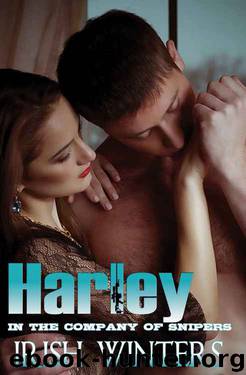 Harley (In the Company of Snipers Book 4) by Irish Winters