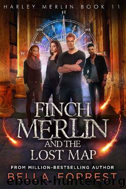 Harley Merlin 11: Finch Merlin and the Lost Map by Bella Forrest