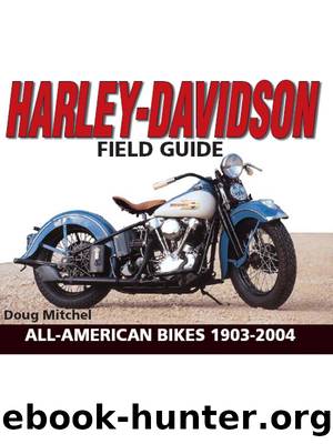 Harley-Davidson Field Guide by Doug Mitchel