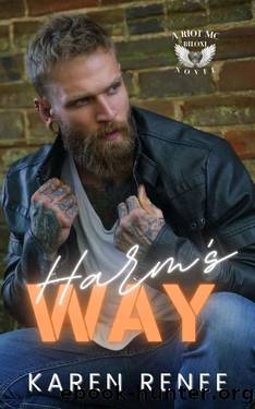 Harm's Way: Riot MC Biloxi by Karen Renee