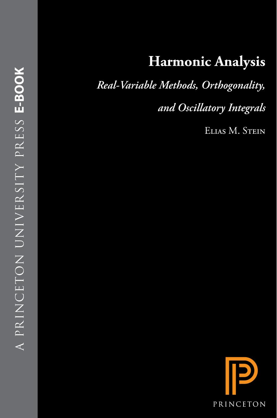 Harmonic Analysis (PMS-43), Volume 43 by Elias M. Stein