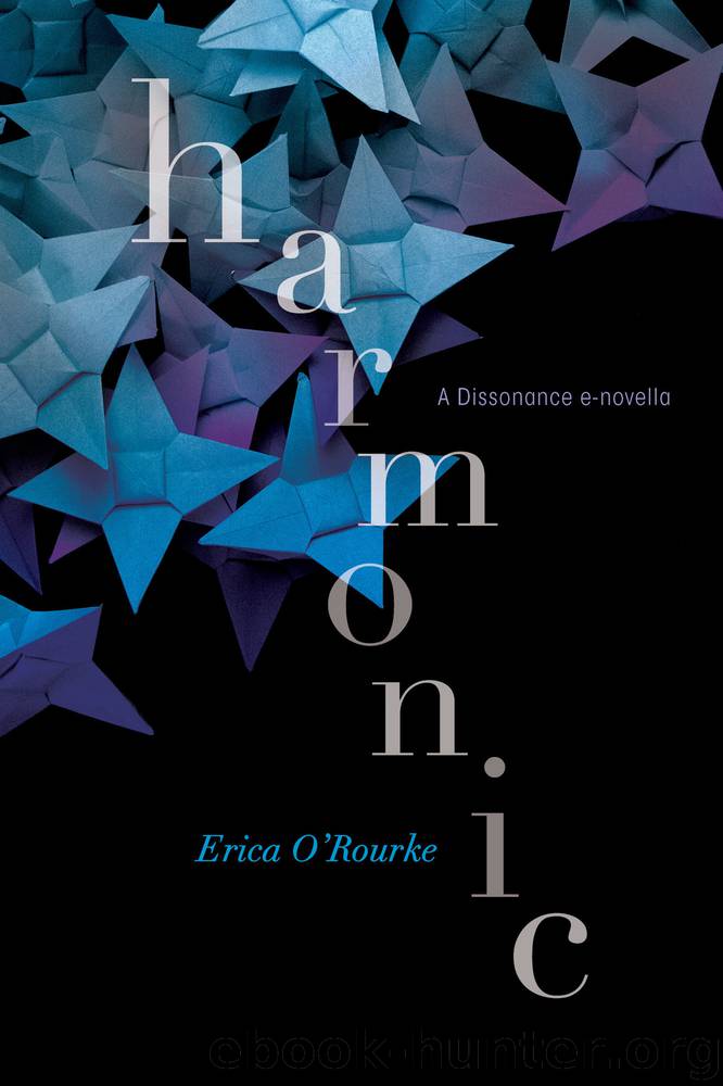 Harmonic by Erica O'Rourke