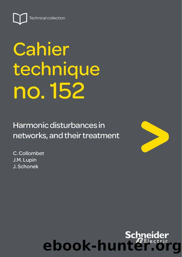 Harmonic disturbances in networks, and their treatment by C. Collombet - J.-M. Lupin - J. Schonek