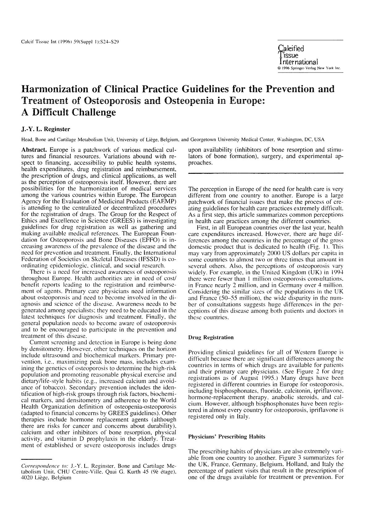 Harmonization of clinical practice guidelines for the prevention and treatment of osteoporosis and osteopenia in Europe: A difficult challenge by Unknown