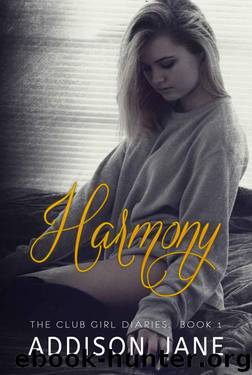 Harmony (The Club Girl Diaries Book 1) by Jane Addison
