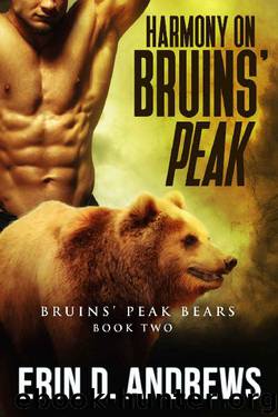 Harmony on Bruins' Peak (Bruins' Peak Bears Book 2) by Erin D. Andrews