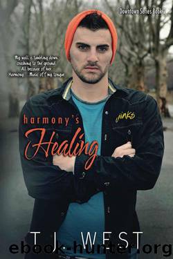 Harmony's Healing (Downtown Book 2) by West T J