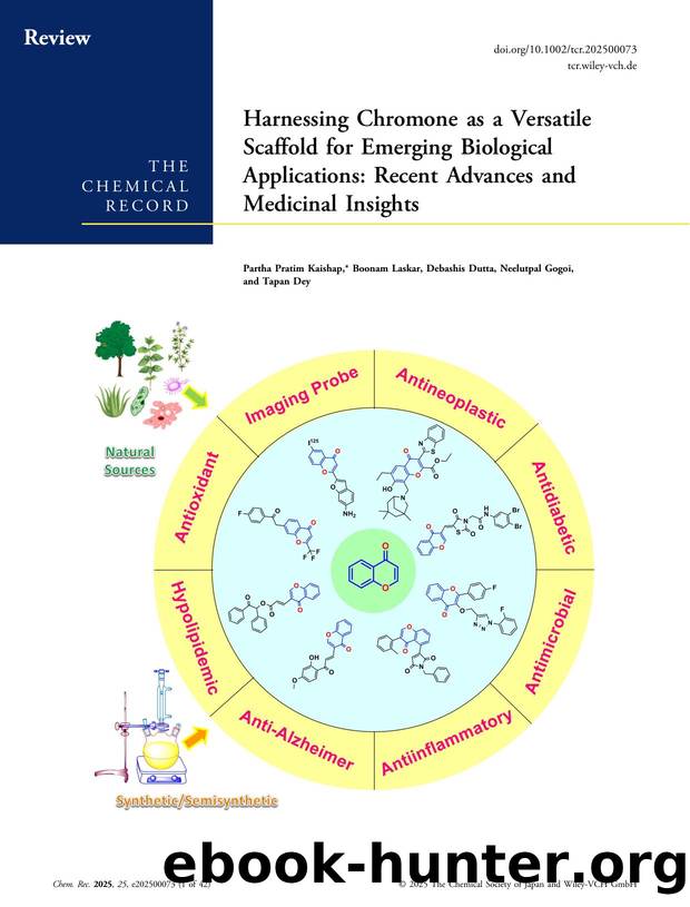 Harnessing Chromone as a Versatile Scaffold for Emerging Biological Applications: Recent Advances and Medicinal Insights by Partha Pratim Kaishap & Boonam Laskar & Debashis Dutta & Neelutpal Gogoi & Tapan Dey