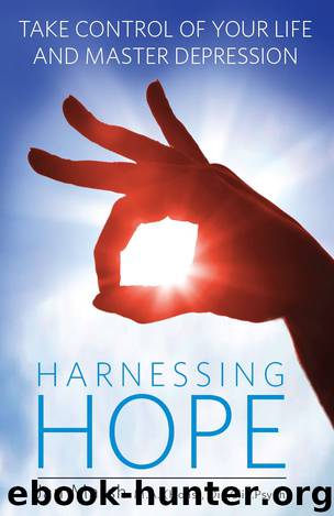Harnessing Hope: Master Depression and Take Control of Your Life by Jan Marsh M.A. (Hons) Dip.Clin.Psych