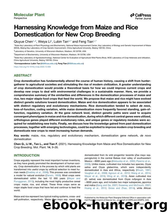 Harnessing Knowledge from Maize and Rice Domestication for New Crop Breeding by Qiuyue Chen & Weiya Li & Lubin Tan & Feng Tian