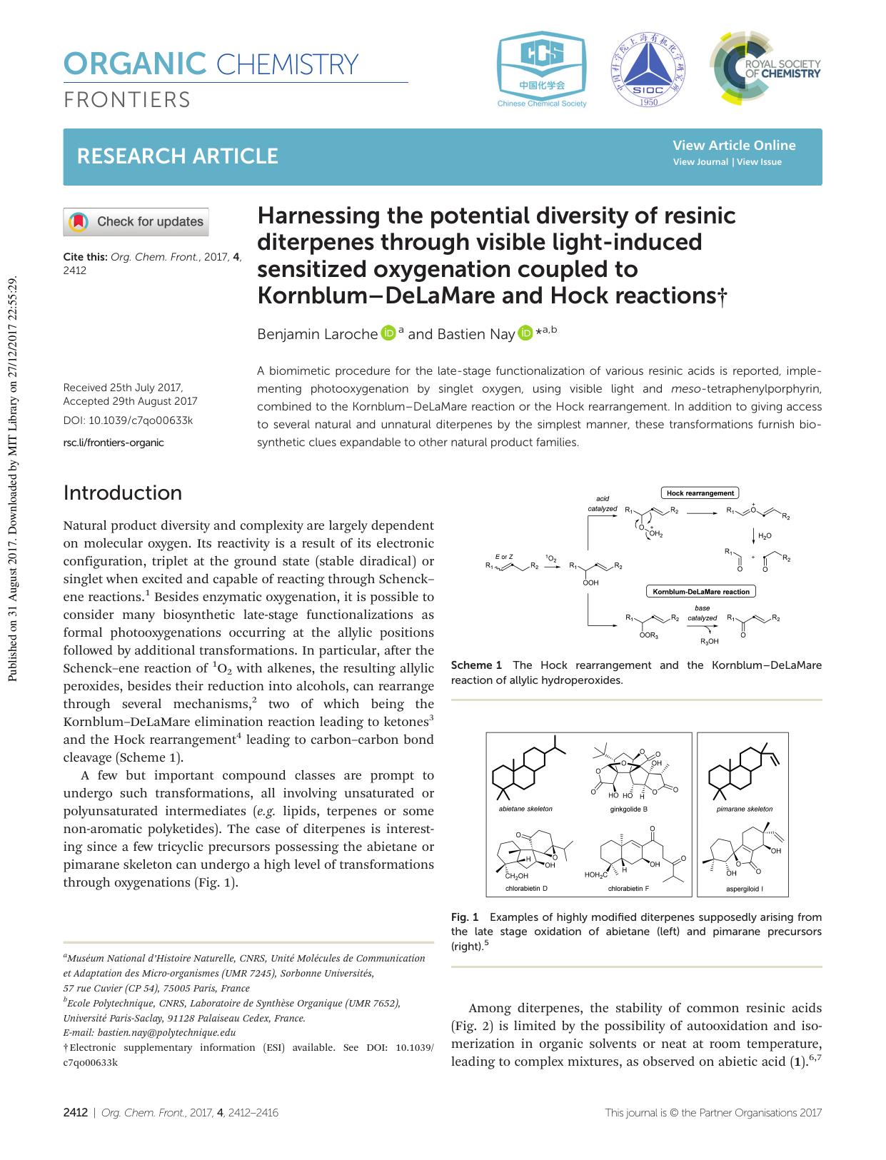 Harnessing the potential diversity of resinic diterpenes through visible light-induced sensitized oxygenation coupled to KornblumâDeLaMare and Hock reactions by Benjamin Laroche Bastien Nay