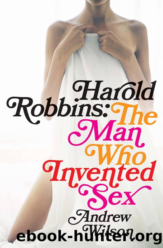 Harold Robbins by Andrew Wilson